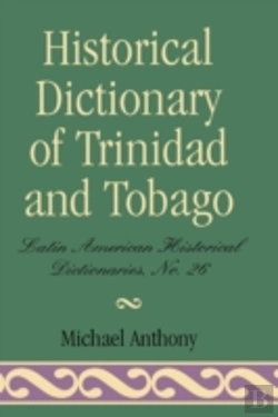 Bertrand.pt - Historical Dictionary Of Trinidad And Tobago