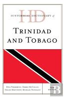 Historical Dictionary Of Trinidad And Tobago