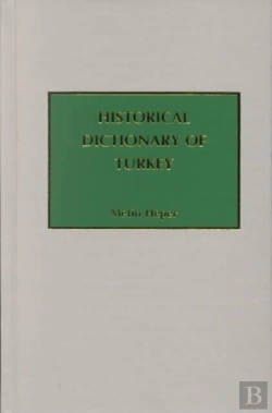 Bertrand.pt - Historical Dictionary Of Turkey