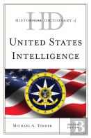 Historical Dictionary Of United States Intelligence
