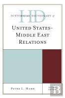 Historical Dictionary Of United States-Middle East Relations