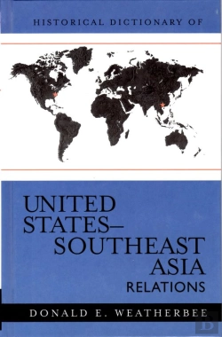 Bertrand.pt - Historical Dictionary Of United States-Southeast Asia Relations