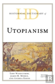 Historical Dictionary Of Utopianism
