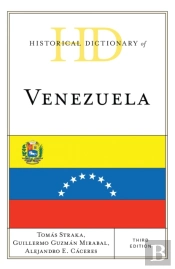 Historical Dictionary Of Venezuela