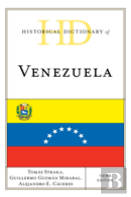 Historical Dictionary Of Venezuela