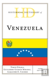 Historical Dictionary Of Venezuela