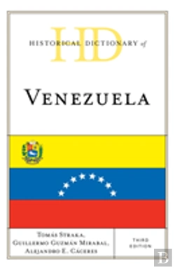 Bertrand.pt - Historical Dictionary Of Venezuela