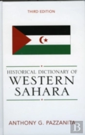 Historical Dictionary Of Western Sahara
