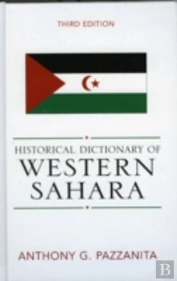 Bertrand.pt - Historical Dictionary Of Western Sahara