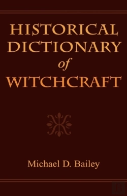 Bertrand.pt - Historical Dictionary Of Witchcraft