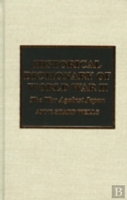 Bertrand.pt - Historical Dictionary Of World War Ii