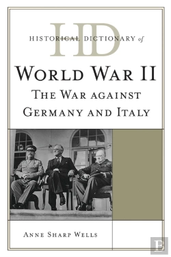 Bertrand.pt - Historical Dictionary Of World War Ii