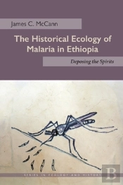 Historical Ecology Of Malaria In Ethiopia
