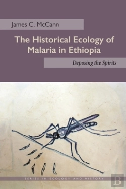Bertrand.pt - Historical Ecology Of Malaria In Ethiopia