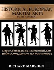 Historical European Martial Arts In Its Context