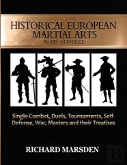 Historical European Martial Arts In Its Context