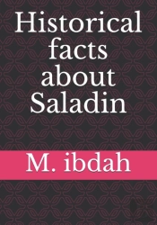 Historical Facts About Saladin