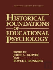 Historical Foundations Of Educational Psychology