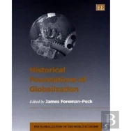 Historical Foundations Of Globalization