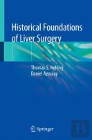 Historical Foundations Of Liver Surgery