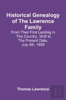 Historical Genealogy Of The Lawrence Family