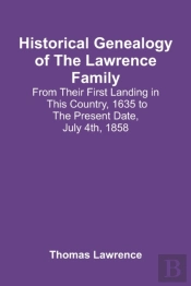 Historical Genealogy Of The Lawrence Family