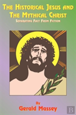 Bertrand.pt - Historical Jesus And The Mythical Christ