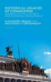 Historical Legacies Of Communism