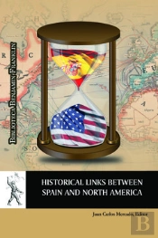 Historical Links Between Spain And North America
