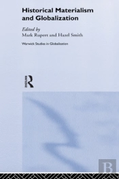 Historical Materialism And Globalisation