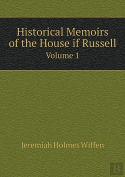 Bertrand.pt - Historical Memoirs Of The House If Russell Volume 1