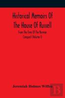 Historical Memoirs Of The House Of Russell
