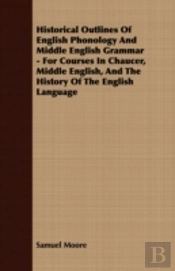 Historical Outlines Of English Phonology