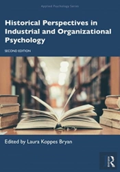 Historical Perspectives In Industrial And Organizational Psychology