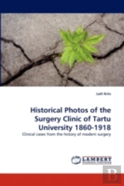 Historical Photos Of The Surgery Clinic