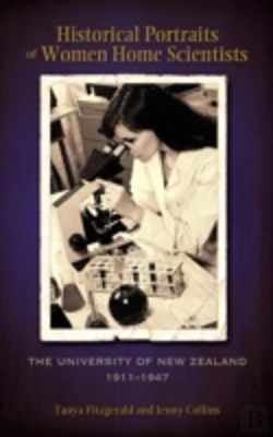 Bertrand.pt - Historical Portraits Of Women Home Scientists: The University Of New Zealand, 1911-1947