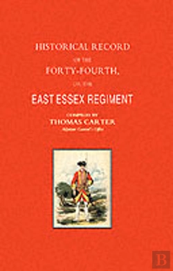 Bertrand.pt - Historical Record Of The Forty-Fourth, Or The East Essex Regiment Of Foot