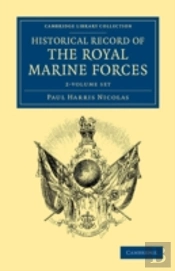 Historical Record Of The Royal Marine Forces 2 Volume Set