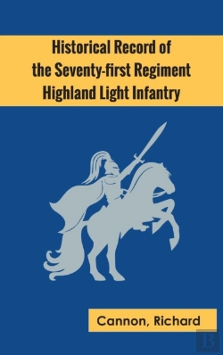 Bertrand.pt - Historical Record Of The Seventy-First Regiment, Highland Light Infantry
