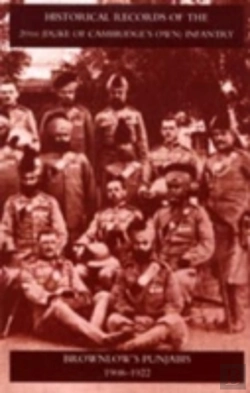 Bertrand.pt - Historical Records Of The 20th (Duke Of Cambridge'S Own) Infantry Brownlow'S Punjabis 1909-1922