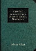Historical Reminiscences Of Ocean Country New Jersey