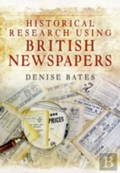 Historical Research Using British Newspapers