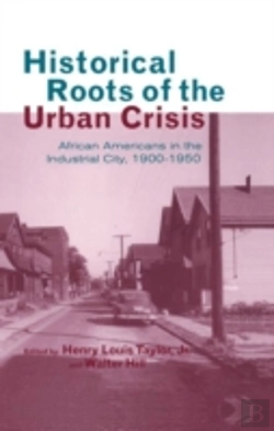 Bertrand.pt - Historical Roots Of The Urban Crisis