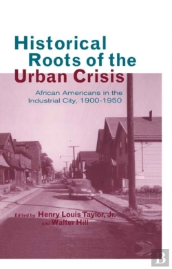 Bertrand.pt - Historical Roots Of The Urban Crisis