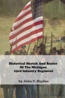 Historical Sketch And Roster Of The Michigan 23rd Infantry Regiment