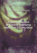 Historical Sketch Of Greene Township Hamilton County Ohio