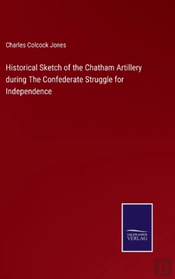 Bertrand.pt - Historical Sketch Of The Chatham Artille