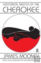 Historical Sketch Of The Cherokee