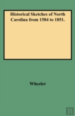Bertrand.pt - Historical Sketches Of North Carolina From 1584 To 1851.