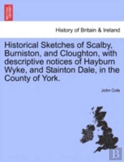 Bertrand.pt - Historical Sketches Of Scalby, Burniston